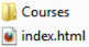A file named index.html and a fodler named Courses